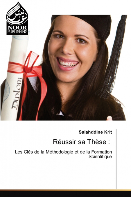 Réussir sa Thèse