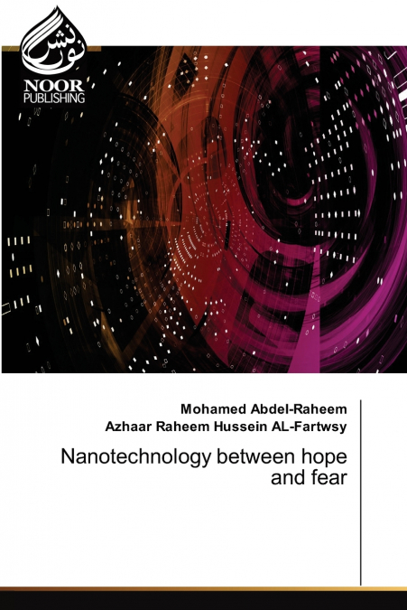 Nanotechnology between hope and fear