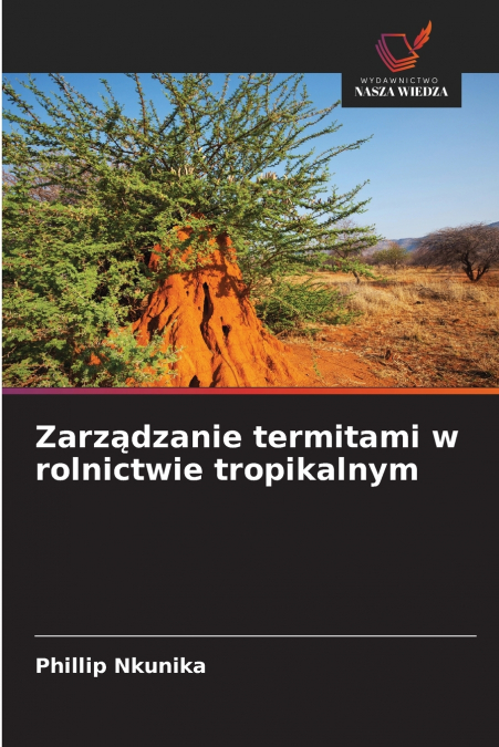 Zarządzanie termitami w rolnictwie tropikalnym