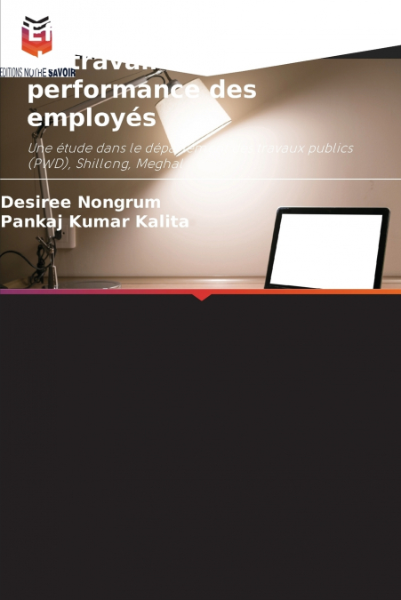 Effets de l’environnement de travail sur la performance des employés