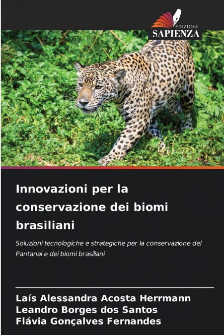 Innovazioni per la conservazione dei biomi brasiliani
