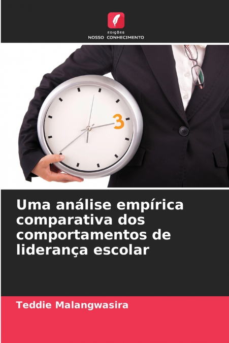 Uma análise empírica comparativa dos comportamentos de liderança escolar