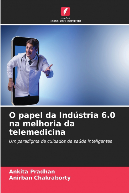 O papel da Indústria 6.0 na melhoria da telemedicina