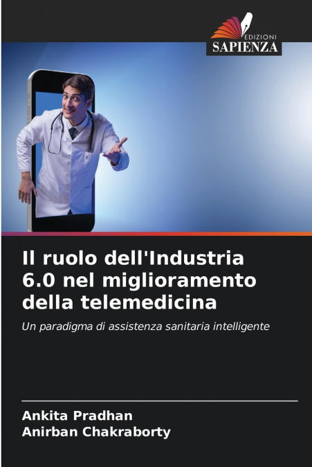 Il ruolo dell’Industria 6.0 nel miglioramento della telemedicina