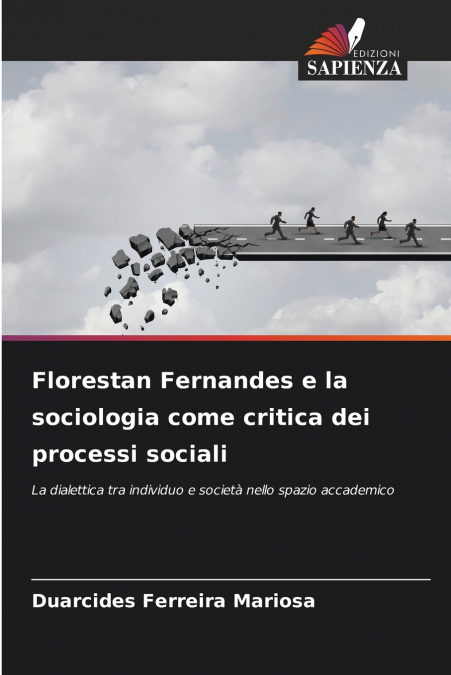 Florestan Fernandes e la sociologia come critica dei processi sociali