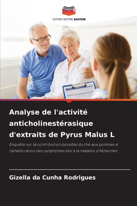 Analyse de l’activité anticholinestérasique d’extraits de Pyrus Malus L