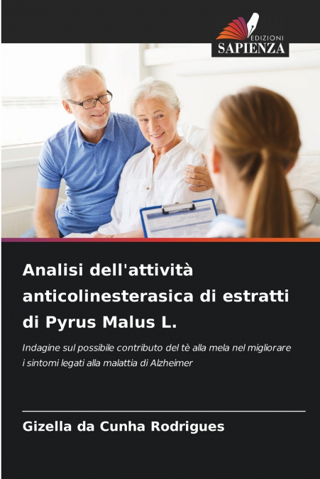 Analisi dell’attività anticolinesterasica di estratti di Pyrus Malus L.