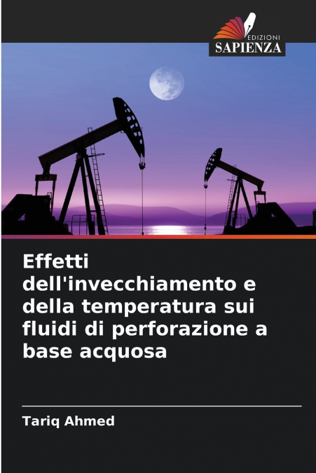 Effetti dell’invecchiamento e della temperatura sui fluidi di perforazione a base acquosa