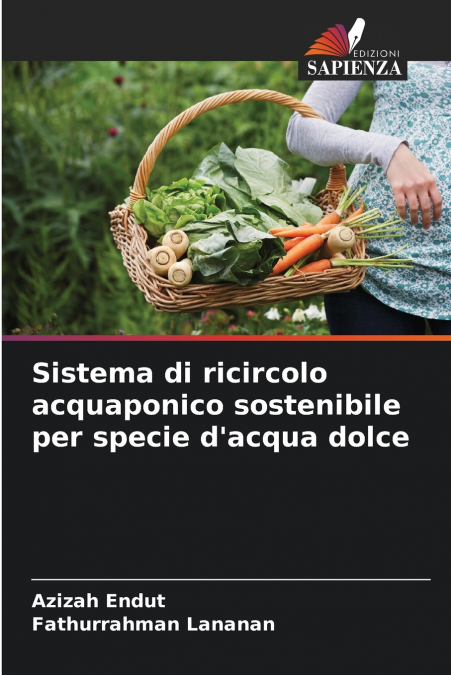 Sistema di ricircolo acquaponico sostenibile per specie d’acqua dolce