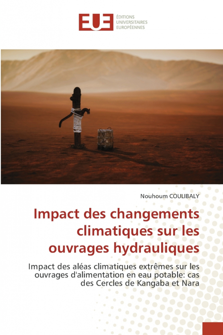Impact des changements climatiques sur les ouvrages hydrauliques