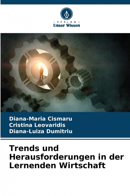 Trends und Herausforderungen in der Lernenden Wirtschaft