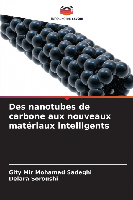 Des nanotubes de carbone aux nouveaux matériaux intelligents