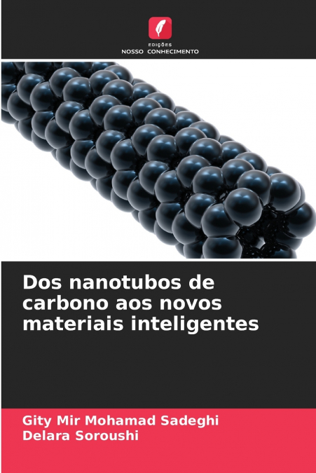 Dos nanotubos de carbono aos novos materiais inteligentes