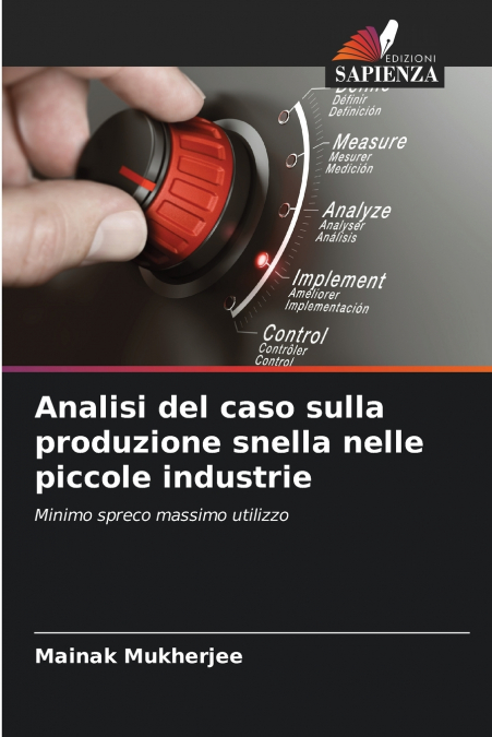 Analisi del caso sulla produzione snella nelle piccole industrie