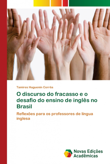 O discurso do fracasso e o desafio do ensino de inglês no Brasil