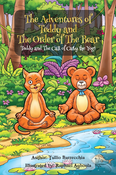 The Adventures Of Teddy And The Order Of The Bear