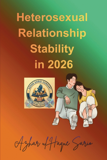 Heterosexual Relationship Stability in 2026