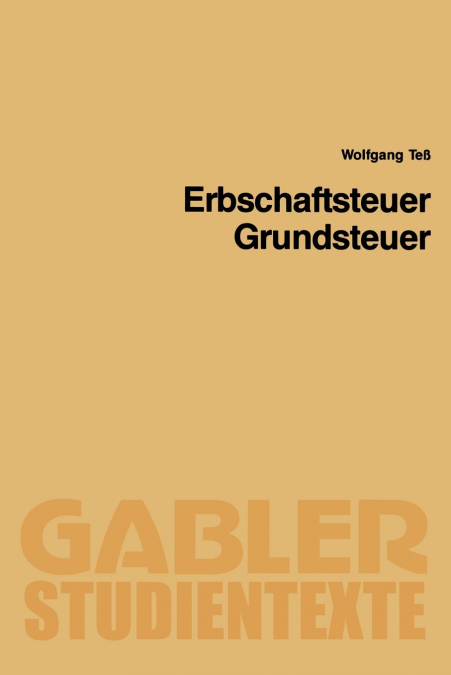 Erbschaftsteuer, Grundsteuer