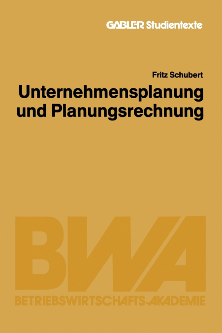 Unternehmensplanung und Planungsrechnung