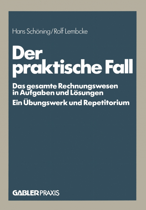 Der praktische Fall
