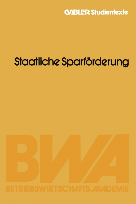Anlageformen - Staatliche Sparforderung
