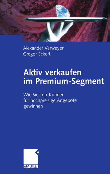 Aktiv verkaufen im Premium-Segment