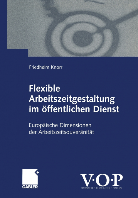 Flexible Arbeitszeitgestaltung im öffentlichen Dienst