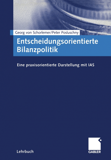 Entscheidungsorientierte Bilanzpolitik