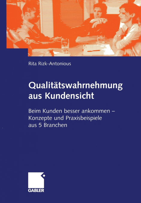 Qualitätswahrnehmung aus Kundensicht