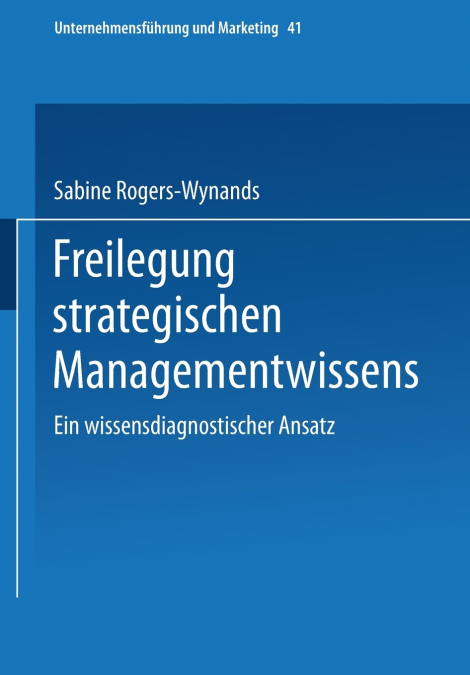 Freilegung strategischen Managementwissens