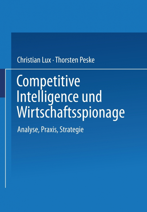 Competitive Intelligence und Wirtschaftsspionage