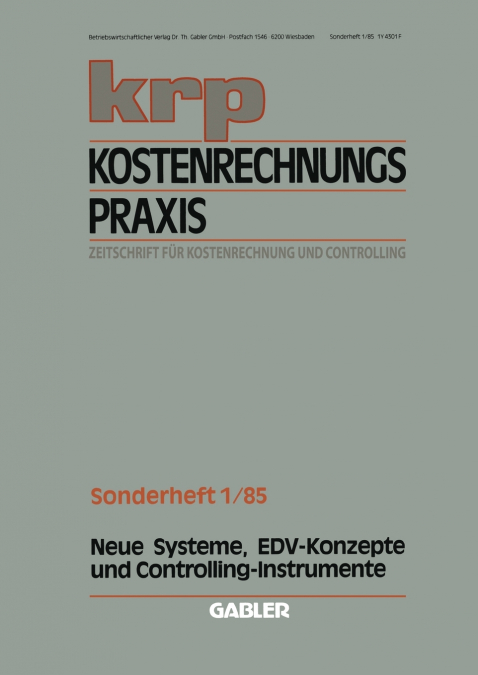 Neue Systeme, Edv-Konzepte Und Controlling-Instrumente