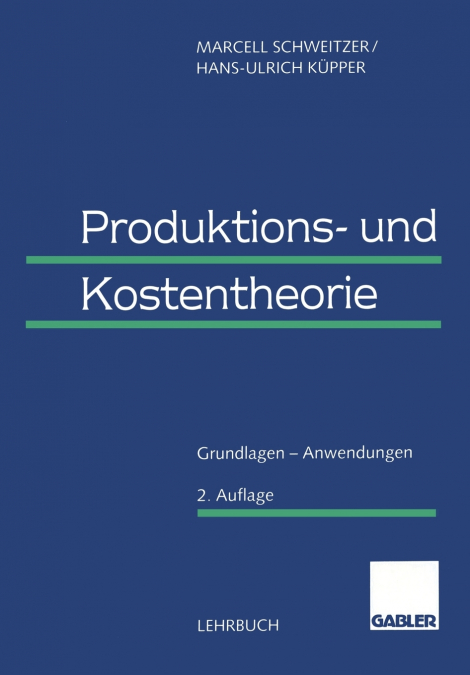 Produktions- und Kostentheorie