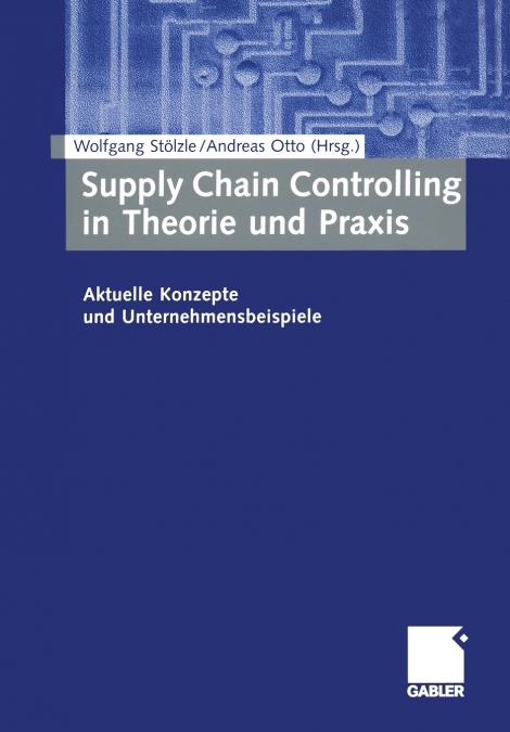 Supply Chain Controlling in Theorie und Praxis