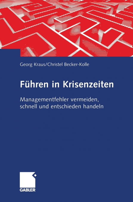 Führen in Krisenzeiten