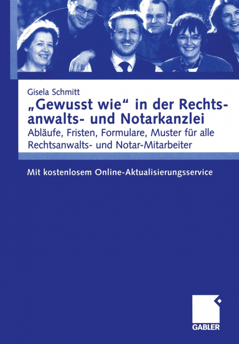 „Gewusst wie' in der Rechtsanwalts- und Notarkanzlei