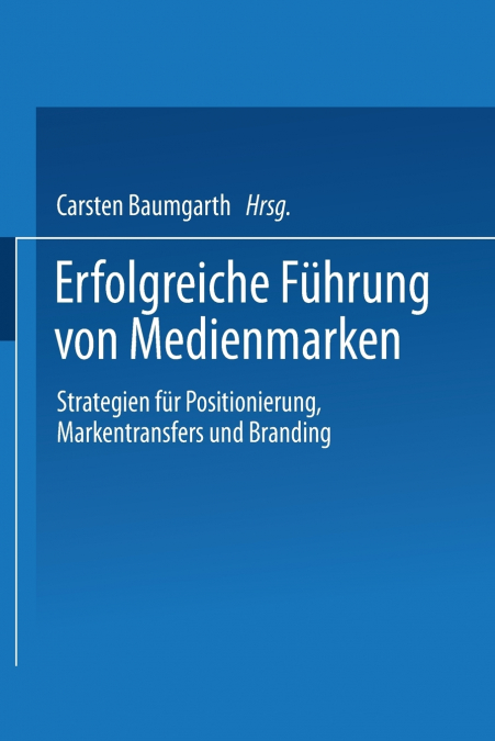 Erfolgreiche Fuhrung Von Medienmarken