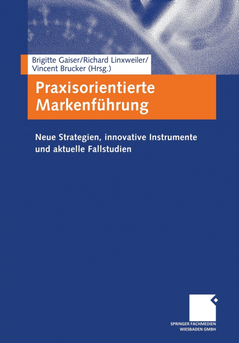 Praxisorientierte Markenführung