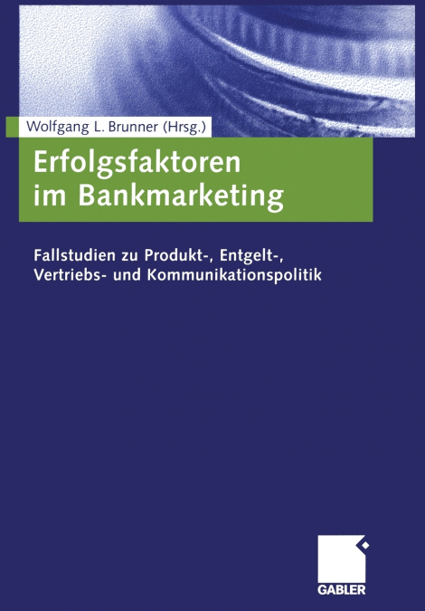 Erfolgsfaktoren im Bankmarketing