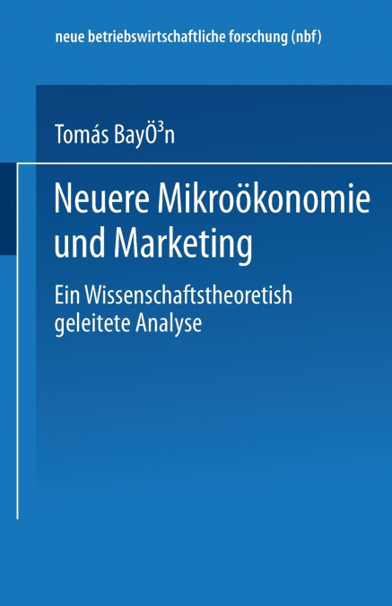 Neuere Mikroökonomie und Marketing