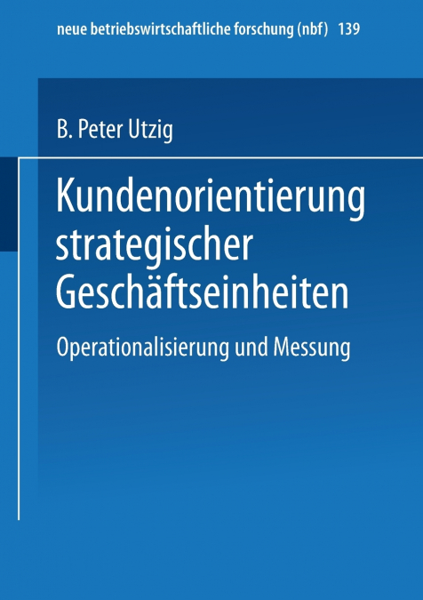 Kundenorientierung strategischer Geschäftseinheiten