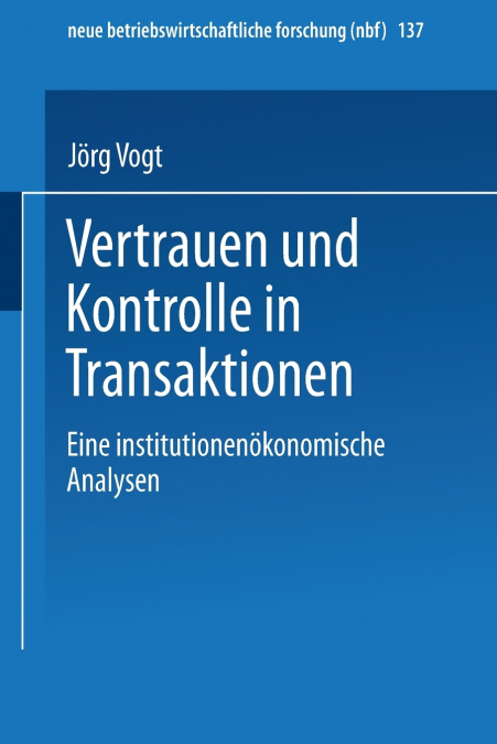 Vertrauen und Kontrolle in Transaktionen