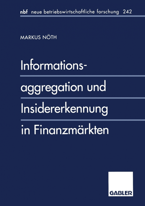 Informationsaggregation und Insidererkennung in Finanzmärkten