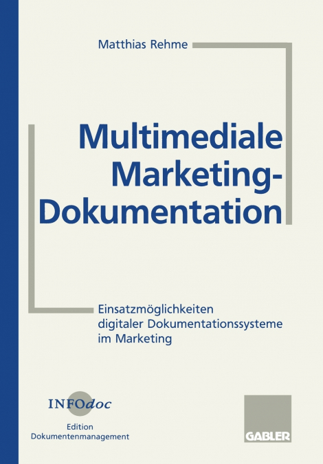 Multimediale Marketing-Dokumentation