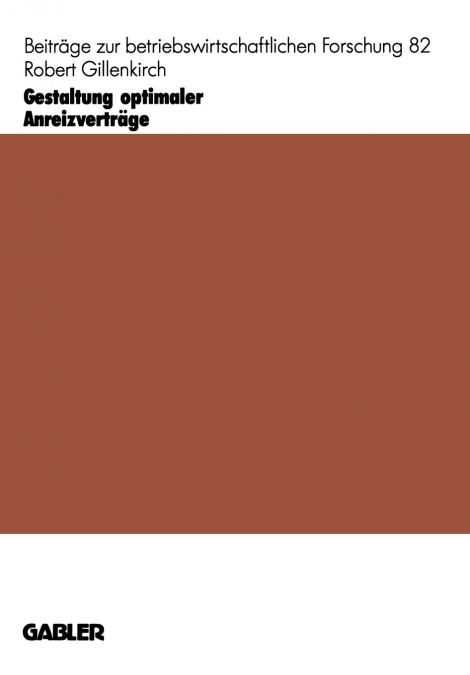 Gestaltung optimaler Anreizverträge