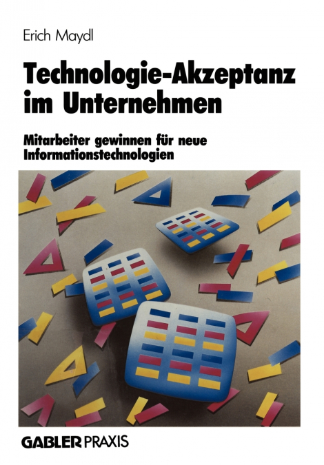 Technologie-Akzeptanz im Unternehmen