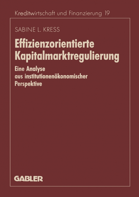 Effizienzorientierte Kapitalmarktregulierung