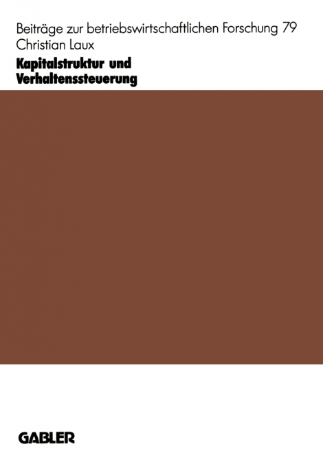 Kapitalstruktur und Verhaltenssteuerung