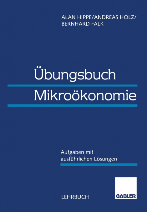 Ubungsbuch Mikrookonomie
