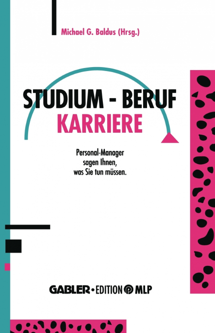 Studium - Beruf - Karriere